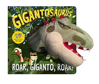 Gigantosaurus - Roar, Giganto, Roar! (puppet book) cover