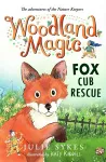 Woodland Magic 1: Fox Cub Rescue cover