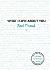 What I Love About You: Best Friend packaging
