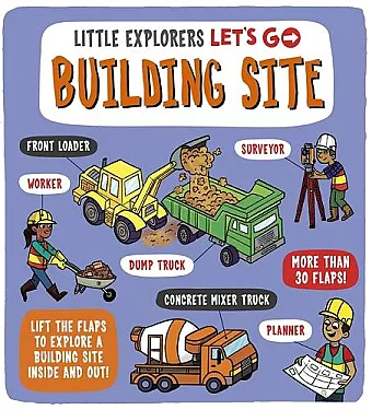 Little Explorers: Let's Go! Building Site cover