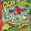 Gigantosaurus - The Dino-Sitters Club cover