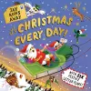 Jay Runs Away: It's Christmas Every Day! cover