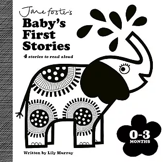 Jane Foster's Baby's First Stories: 0–3 months cover