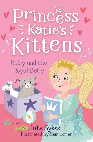 Ruby and the Royal Baby (Princess Katie's Kittens 5) cover