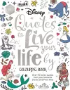 Disney Quotes to Live Your Life By Colouring Book cover
