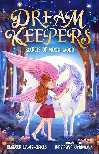 Dream Keepers: Secrets of Moon Wood cover