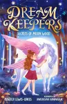 Dream Keepers: Secrets of Moon Wood cover