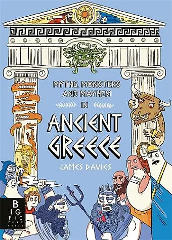 Myths, Monsters and Mayhem in Ancient Greece cover
