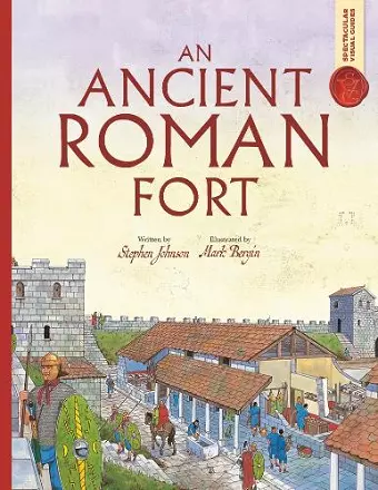 Spectacular Visual Guides: An Ancient Roman Fort cover