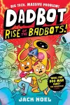 Dadbot 2: Rise of the Badbots! cover