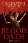 Gladiator School 1: Blood Oath cover