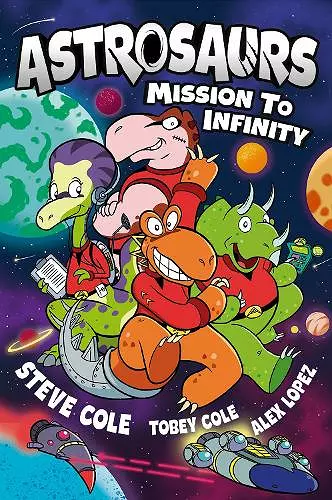 Astrosaurs: Mission to Infinity cover