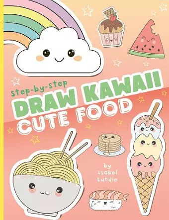 Draw Kawaii: Cute Food cover