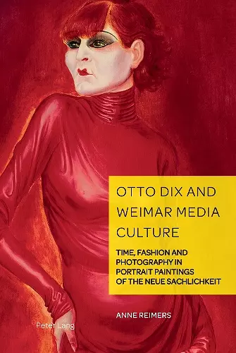 Otto Dix and Weimar Media Culture cover