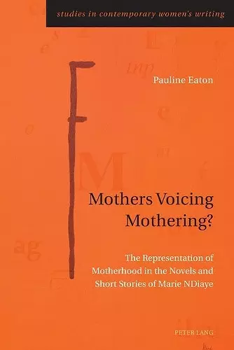 Mothers Voicing Mothering? cover