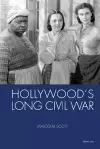 Hollywood's Long Civil War cover