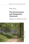 The Environment and Marguerite Yourcenar cover