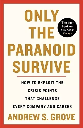 Only the Paranoid Survive cover