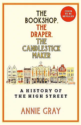The Bookshop, The Draper, The Candlestick Maker cover