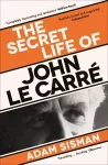 The Secret Life of John le Carré cover