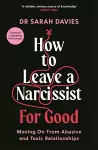 How to Leave a Narcissist ... For Good cover