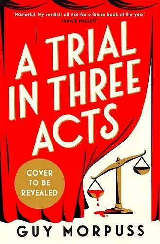 A Trial in Three Acts cover