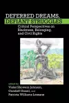 Deferred Dreams, Defiant Struggles cover