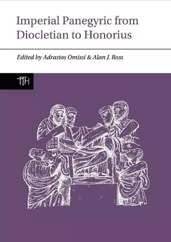 Imperial Panegyric from Diocletian to Honorius cover