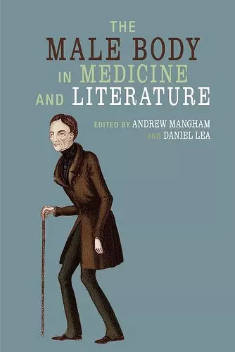 The Male Body in Medicine and Literature cover