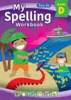 My Spelling Workbook Book D cover