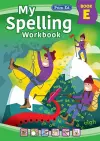 My Spelling Workbook Book E cover