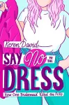 Say No to the Dress cover