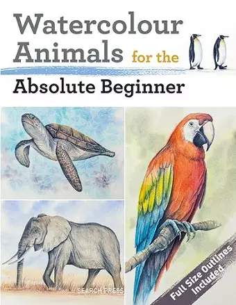 Watercolour Animals for the Absolute Beginner cover
