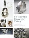 Silversmithing for Jewellery Makers (New Edition) cover