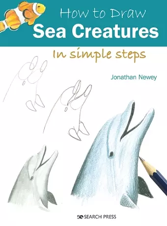 How to Draw: Sea Creatures cover