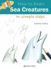 How to Draw: Sea Creatures cover