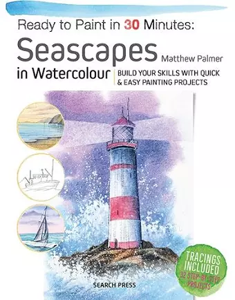 Ready to Paint in 30 Minutes: Seascapes cover