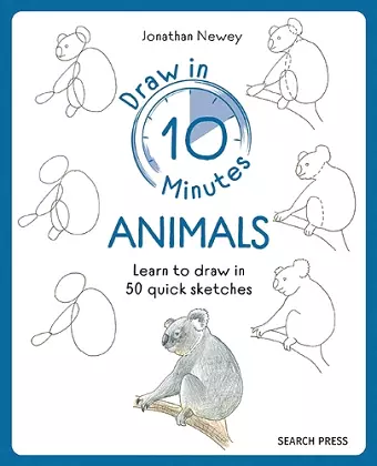 Draw in 10 Minutes: Animals cover