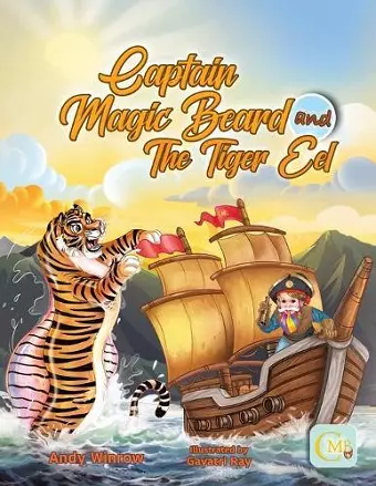 Captain Magic Beard and The Tiger Eel cover