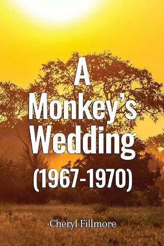 A Monkey's Wedding (1967-1970) cover