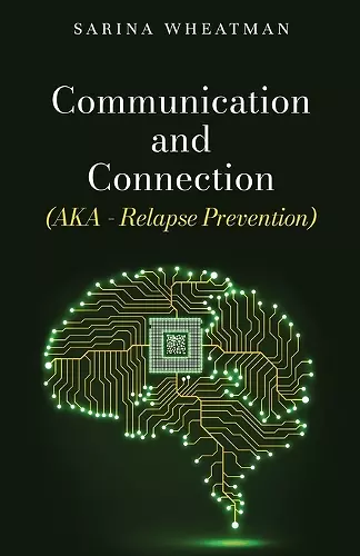 Communication and Connection (AKA - Relapse Prevention) cover