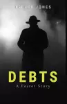 Debts - A Foster Story cover