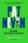 Football And How To Survive It cover