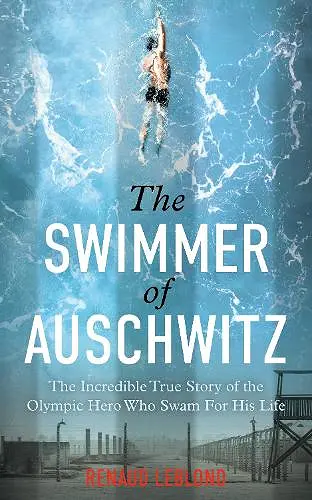The Swimmer of Auschwitz cover