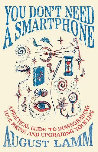 You Don't Need A Smartphone cover