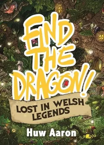 Find the Dragon! Lost in Welsh Legends cover