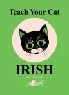 Teach Your Cat Irish cover