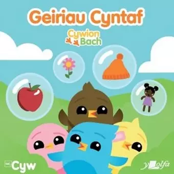 Geiriau Cyntaf Cywion Bach cover