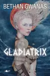 Gladiatrix cover
