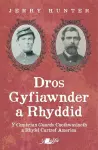 Dros Gyfiawnder a Rhyddid: Y <i>Cambrian Guards</i>, Caethwasiaeth a Rhyfel Cartref America cover